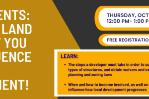 CLA Presents: Learning Land Use – How You Can Influence Local Development! (October 6, 2022 @ 12:00 pm EST)