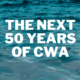 The Next 50 Years of the Clean Water Act